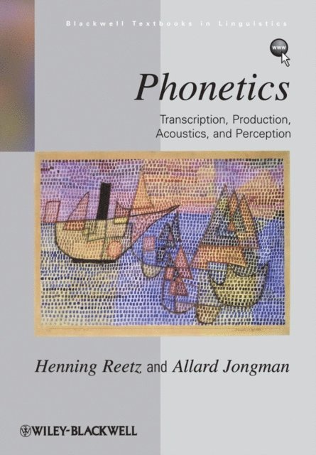 Allard Jongman, Henning Reetz - Phonetics, E-bok