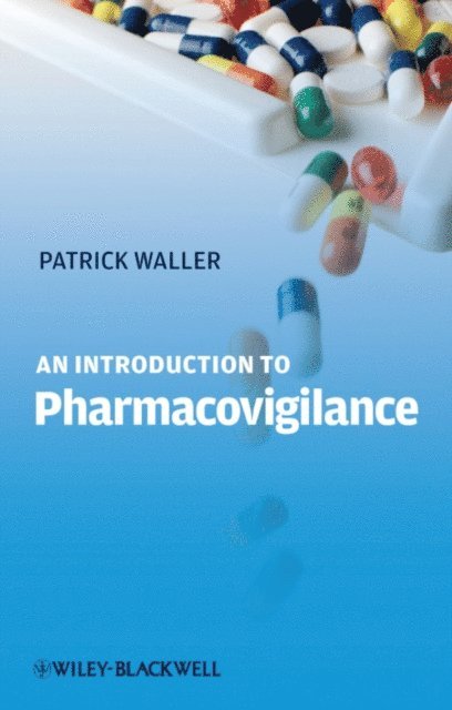Patrick Waller - Introduction to Pharmacovigilance, E-bok
