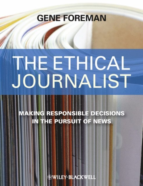 Gene Foreman - Ethical Journalist, E-bok
