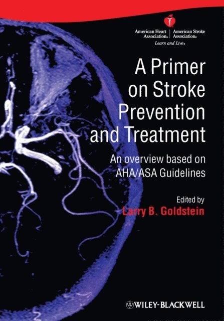 Larry B. Goldstein - Primer on Stroke Prevention and Treatment, E-bok