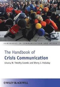 The Handbook of Crisis Communication