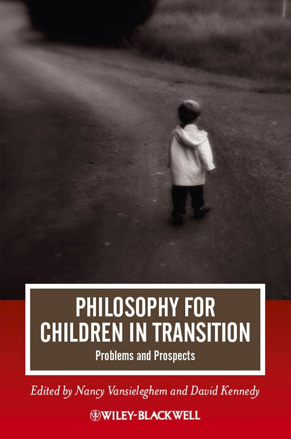 Nancy Vansieleghem, David Kennedy - Philosophy for Children in Transition, E-bok