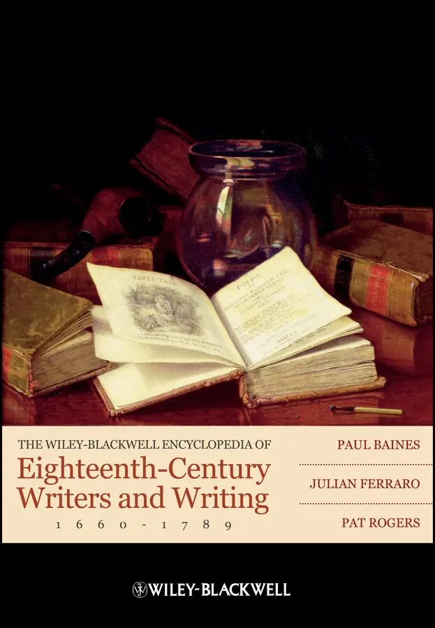 Paul Baines, Julian Ferraro, Pat Rogers - Wiley–Blackwell Encyclopedia of 18th Century Writers and Writing – 1660–1789. Tillgänglighet: Tillfälligt slut