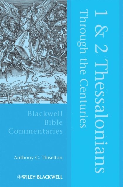 Anthony C. Thiselton - 1 and 2 Thessalonians Through the Centuries, E-bok