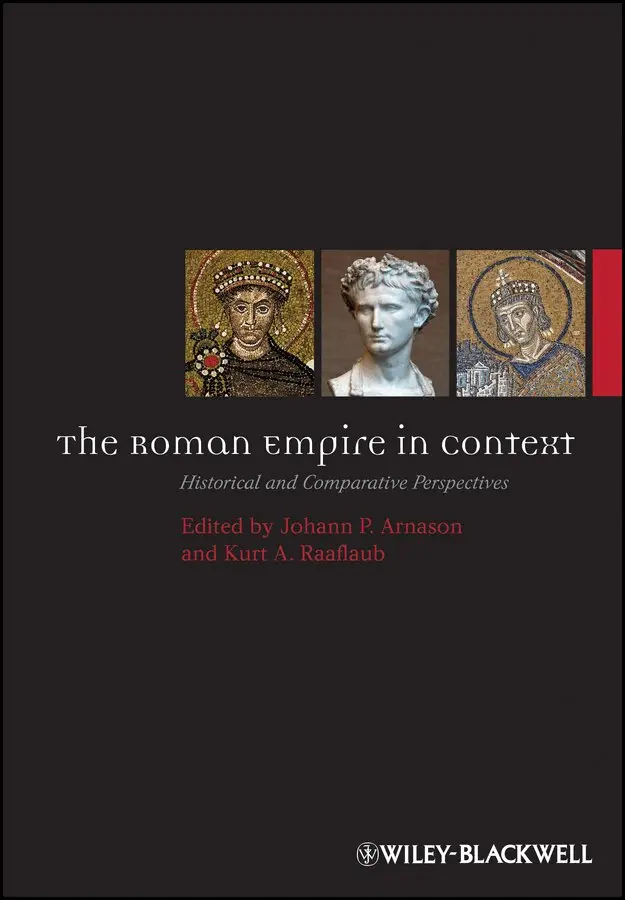 Johann P. Arnason, Kurt A. Raaflaub - Roman Empire in Context – Historical and Comparative Perspectives. Tillgänglighet: Tillfälligt slut