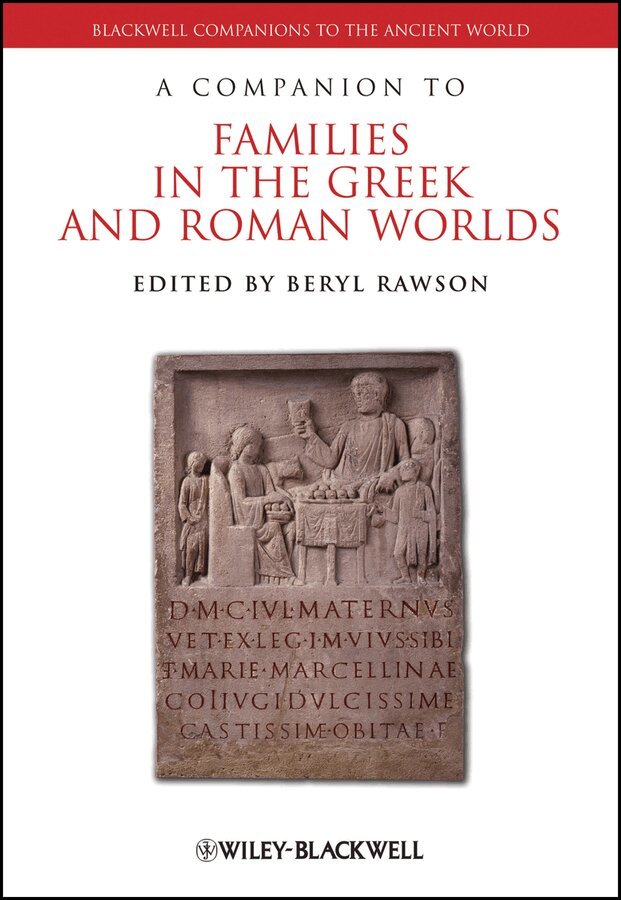 Beryl Rawson - Companion to Families in the Greek and Roman World. Tillgänglighet: Tillfälligt slut