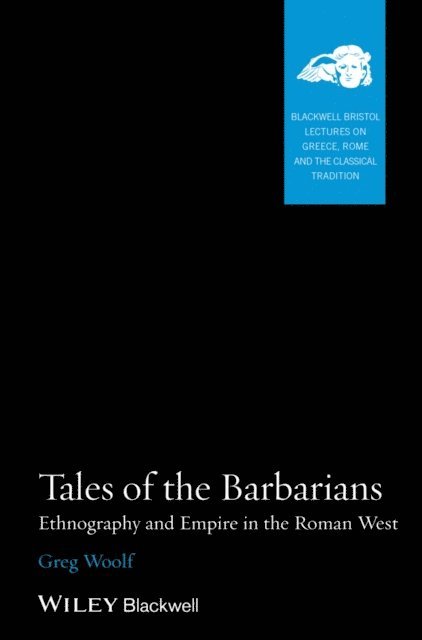 Greg Woolf - Tales of the Barbarians, E-bok