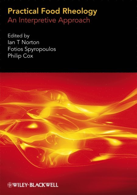 Philip Cox, Fotios Spyropoulos, Ian T. Norton - Practical Food Rheology, E-bok