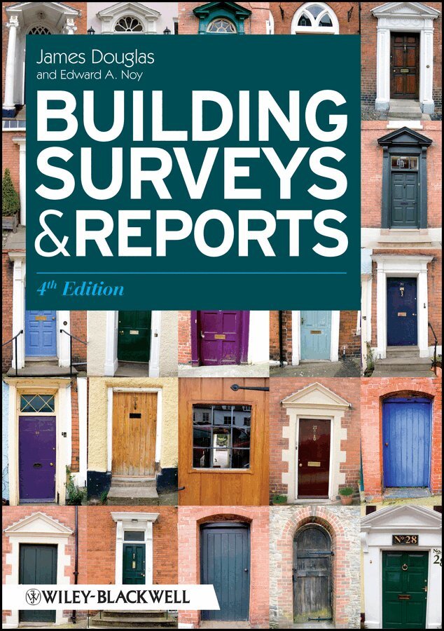 J Douglas - Building Surveys and Reports 4e. Tillgänglighet: Tillfälligt slut