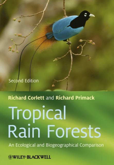 Richard B. Primack, Richard T. Corlett - Tropical Rain Forests, E-bok