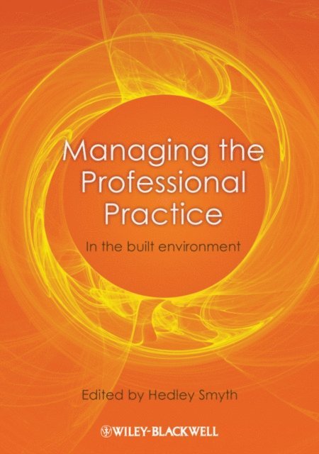 Hedley Smyth - Managing the Professional Practice, E-bok