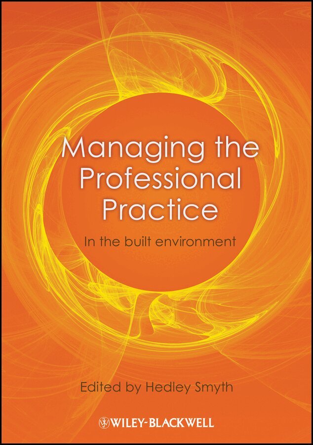 Hedley Smyth - Managing the Professional Practice. Tillgänglighet: Tillfälligt slut