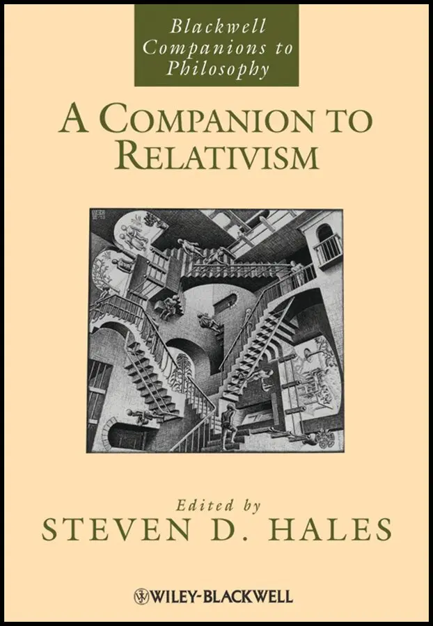 S Hales, Steven D. Hales - Companion to Relativism. Tillgänglighet: Tillfälligt slut