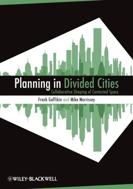 Mike Morrissey, Frank Gaffikin - Planning in Divided Cities, E-bok