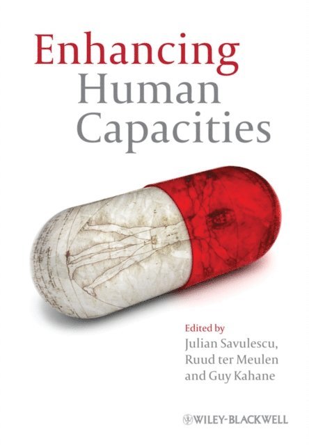 Guy Kahane, Ruud ter Meulen, Julian Savulescu - Enhancing Human Capacities, E-bok