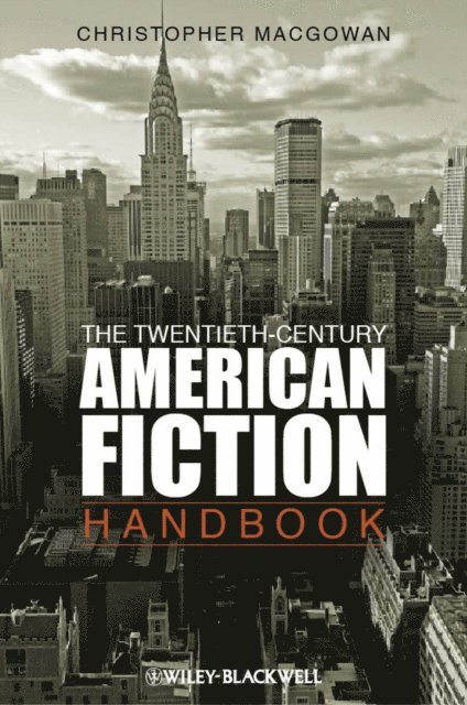 Christopher MacGowan - Twentieth-Century American Fiction Handbook, E-bok