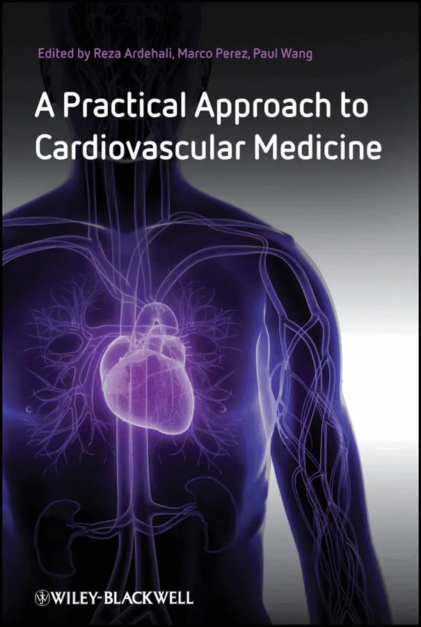 Reza Ardehali, Marco Perez, Paul J. Wang - Practical Approach to Cardiovascular Medicine. Tillgänglighet: Tillfälligt slut
