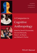 Companion to Cognitive Anthropology
