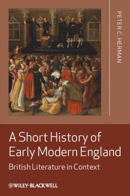 Peter C. Herman - Short History of Early Modern England, E-bok