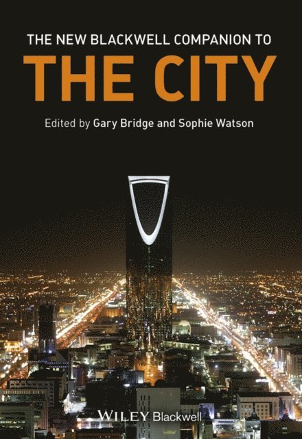 Sophie Watson, Gary Bridge - New Blackwell Companion to The City, E-bok