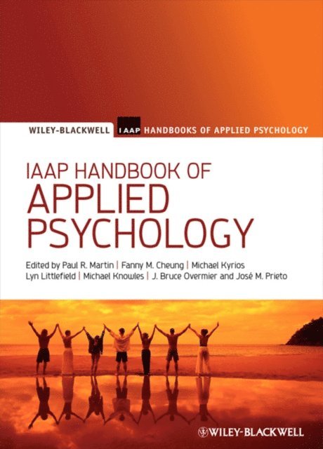 Jos  M. Prieto, J. Bruce Overmier, Lyn Littlefield, Michael Kyrios, Michael C. Knowles, Fanny Cheung, Paul R. Martin - IAAP Handbook of Applied Psychology, E-bok