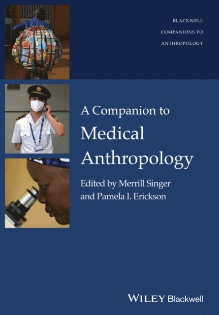 Pamela I. Erickson, Merrill Singer - Companion to Medical Anthropology, E-bok