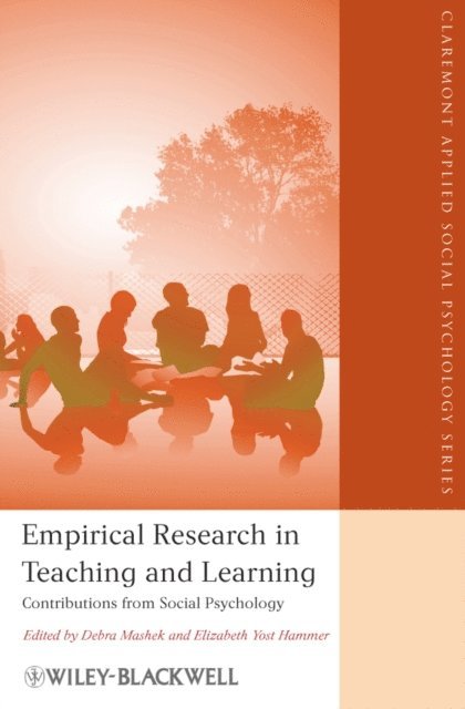 Elizabeth Yost Hammer, Debra Mashek - Empirical Research in Teaching and Learning, E-bok