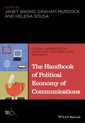 Handbook of Political Economy of Communications