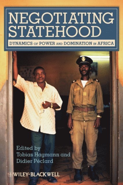 Didier P clard, Tobias Hagmann - Negotiating Statehood, E-bok