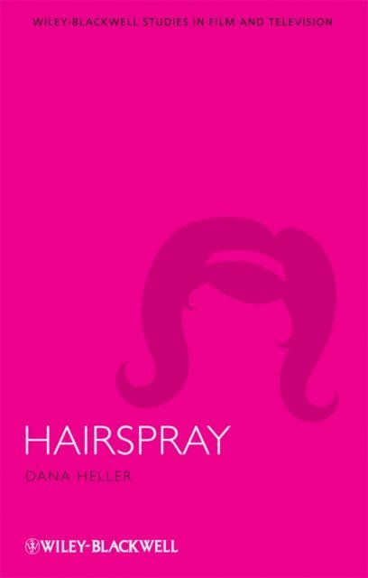 Dana Heller - Hairspray, E-bok