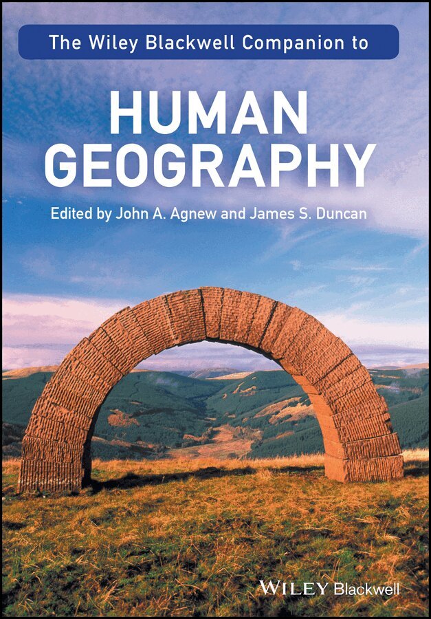 J Agnew, John A. Agnew, James S. Duncan - Companion to Human Geography. Tillgänglighet: Tillfälligt slut