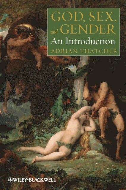 Adrian Thatcher - God, Sex, and Gender, E-bok