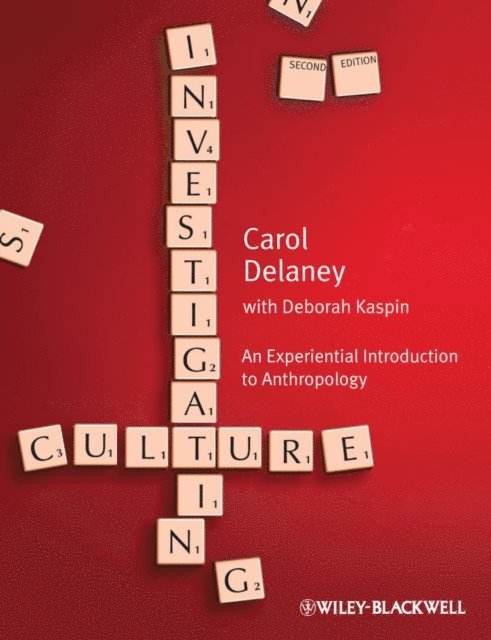 Carol Delaney - Investigating Culture, E-bok
