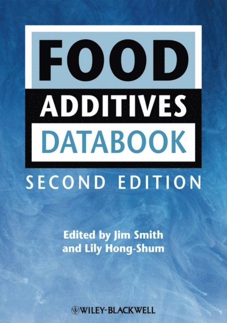 Lily Hong-Shum, Jim Smith - Food Additives Data Book, E-bok