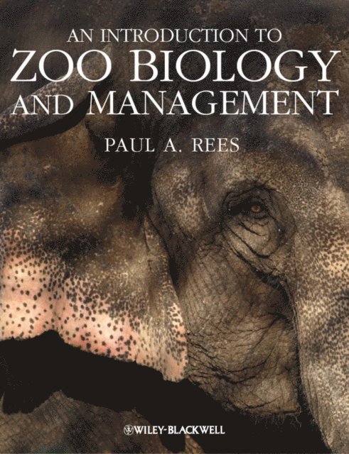 Paul A. Rees - Introduction to Zoo Biology and Management, E-bok. Tillgänglighet: Lägg i varukorg