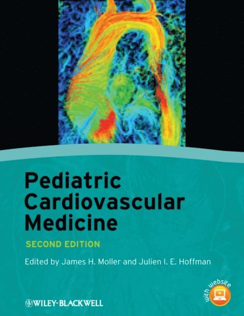 Julien I. E. Hoffman, James H. Moller - Pediatric Cardiovascular Medicine, E-bok