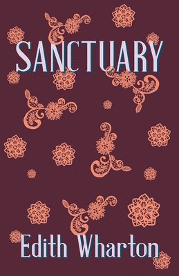 Edith Wharton - Sanctuary, Inbunden