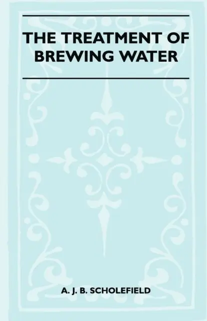 Treatment Of Brewing Water