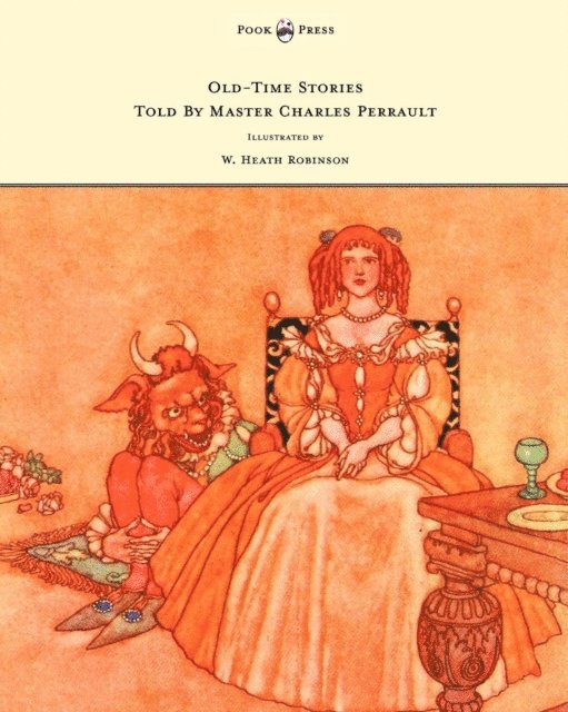 A. Johnson - Old-Time Stories Told by Master Charles Perrault - Illustrated by W. Heath Robinson, E-bok. Tillgänglighet: Lägg i varukorg