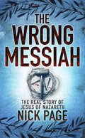 Wrong Messiah