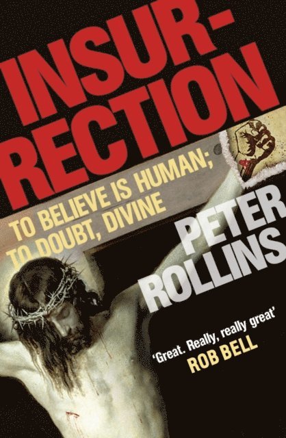 Peter Rollins - Insurrection, E-bok
