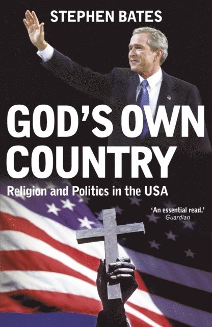 Stephen Bates - God's Own Country, E-bok