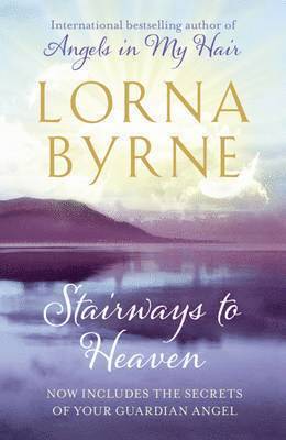 Lorna Byrne - Stairways to Heaven, Häftad
