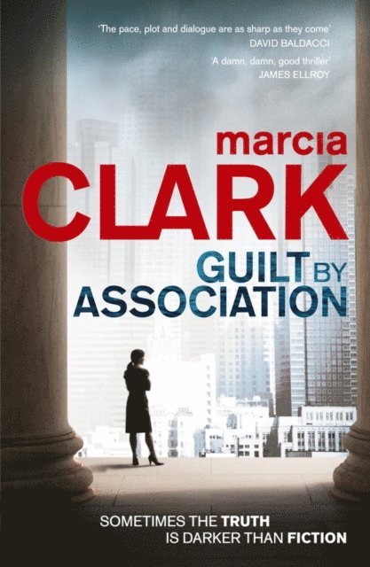 Marcia Clark - Guilt By Association, E-bok