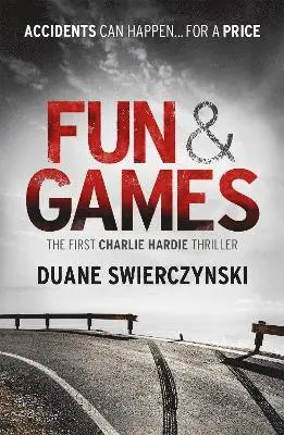 Duane Swierczynski - Fun and Games, Häftad. Tillgänglighet: Tillfälligt slut