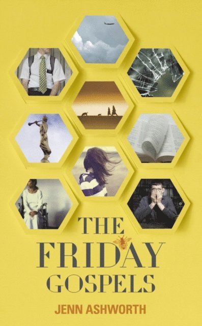 Jenn Ashworth - Friday Gospels, E-bok