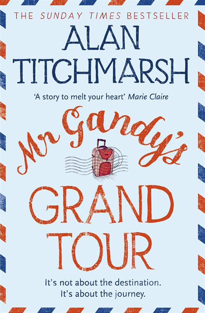 Alan Titchmarsh - Mr Gandy's Grand Tour, E-bok. Tillgänglighet: Lägg i varukorg