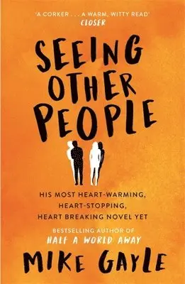 Mike Gayle - Seeing Other People, Häftad