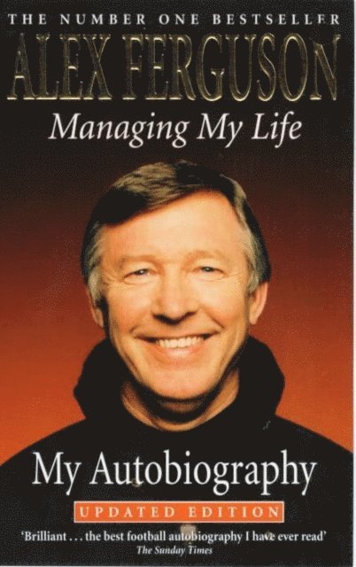 Alex Ferguson - Managing My Life: My  Autobiography, E-bok. Tillgänglighet: Lägg i varukorg