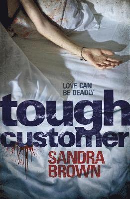 Sandra Brown - Tough Customer, Häftad